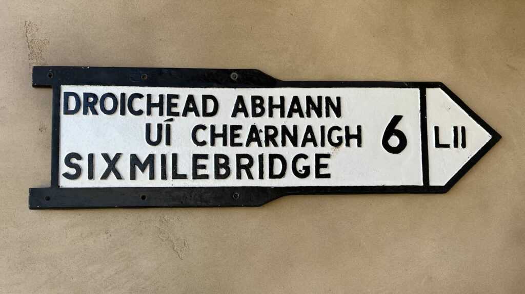 Irish sign from Sixmilebridge